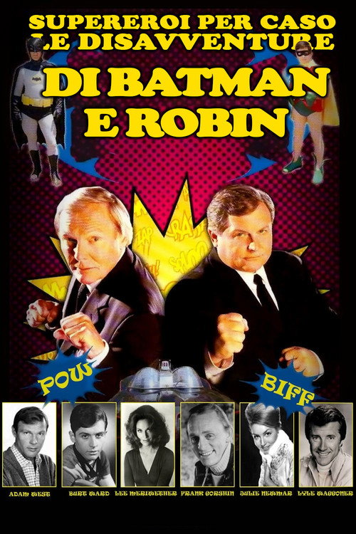 Supereroi per caso - Le disavventure di Batman e Robin