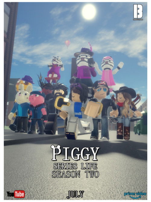 Piggy Series Life: Season Two