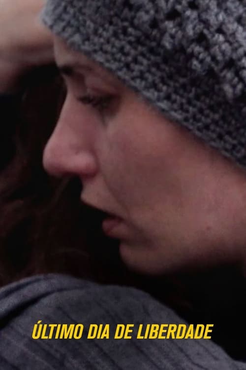 Último Dia em Liberdade