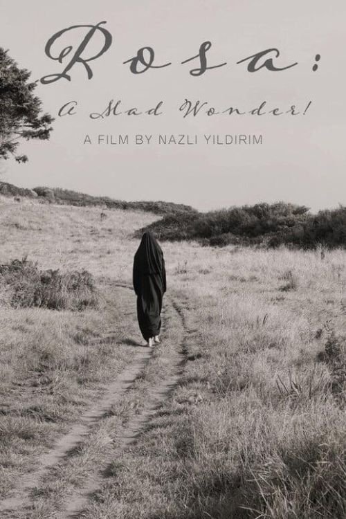 Rosa: A Mad Wonder!
