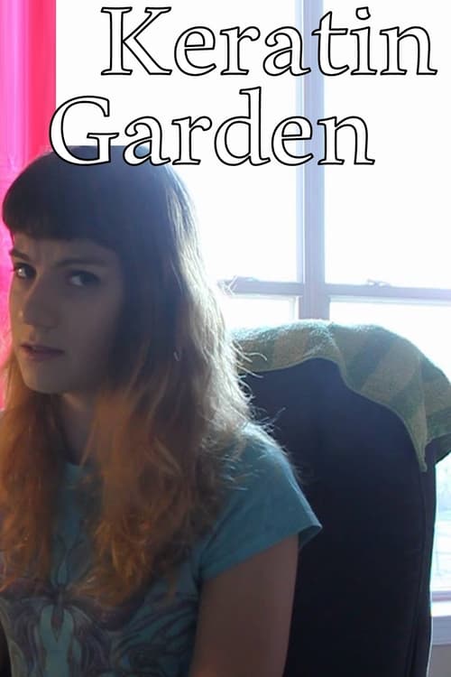Keratin Garden (2012) poster
