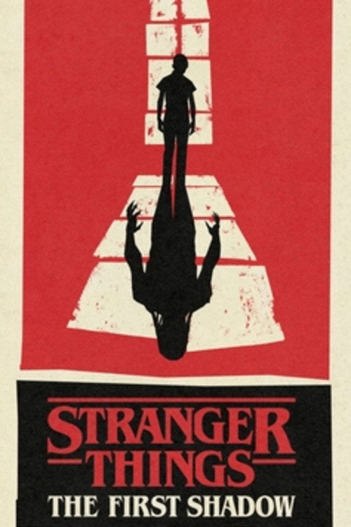 Poster for Stranger Things: The First Shadow