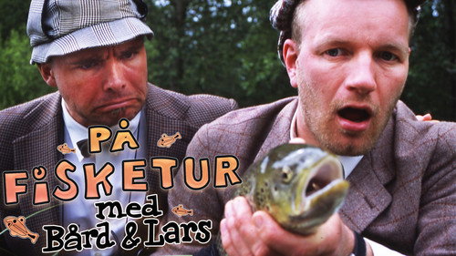 På fisketur med Bård og Lars