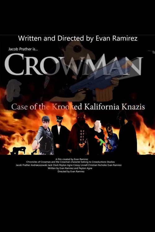 Chronicles of Crowman: Case of Krooked Kalifornia Knazis