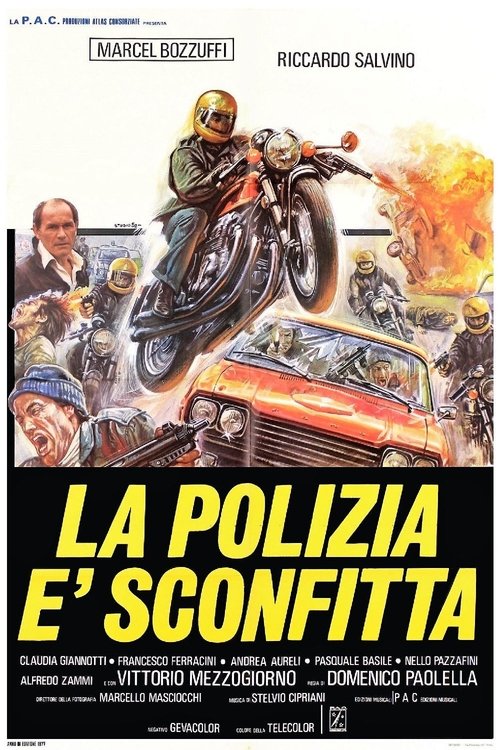 La polizia è sconfitta movie poster player