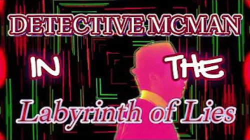 Detective McMan in the LABYRINTH OF LIES Backdrop Blur