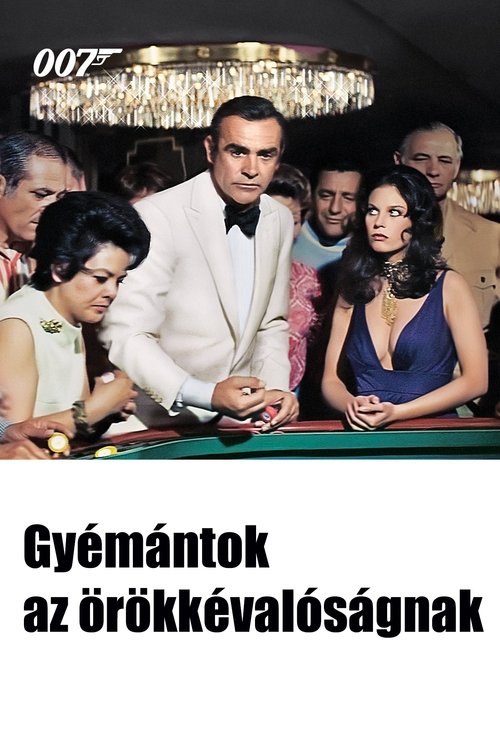 007 - Gyémántok az örökkévalóságnak 1971