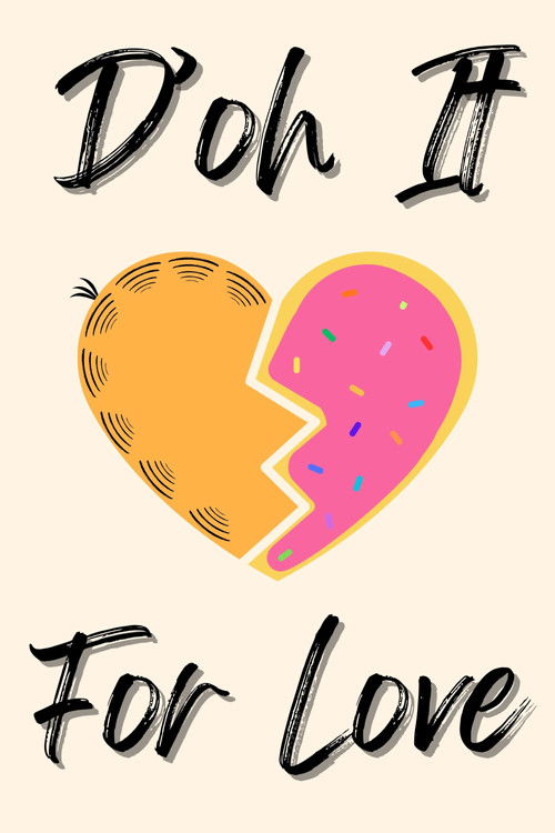 D'oh It for Love Poster