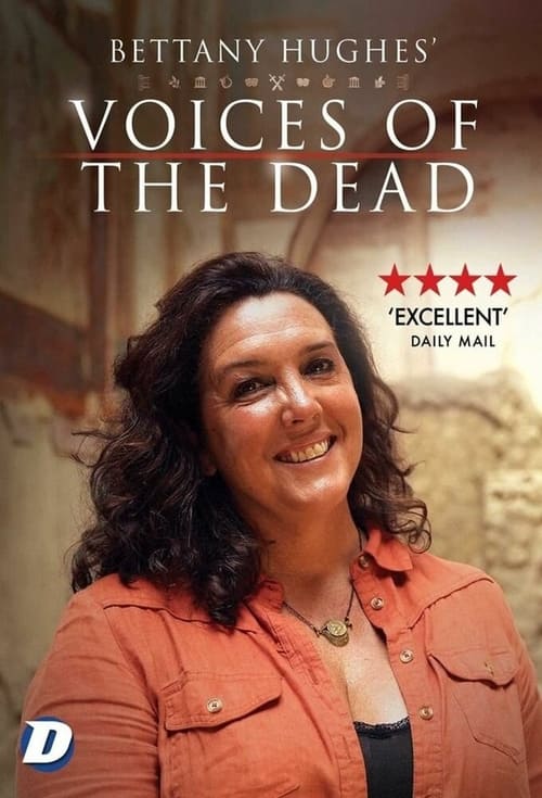 Poster Bettany Hughes' Voices of the Dead