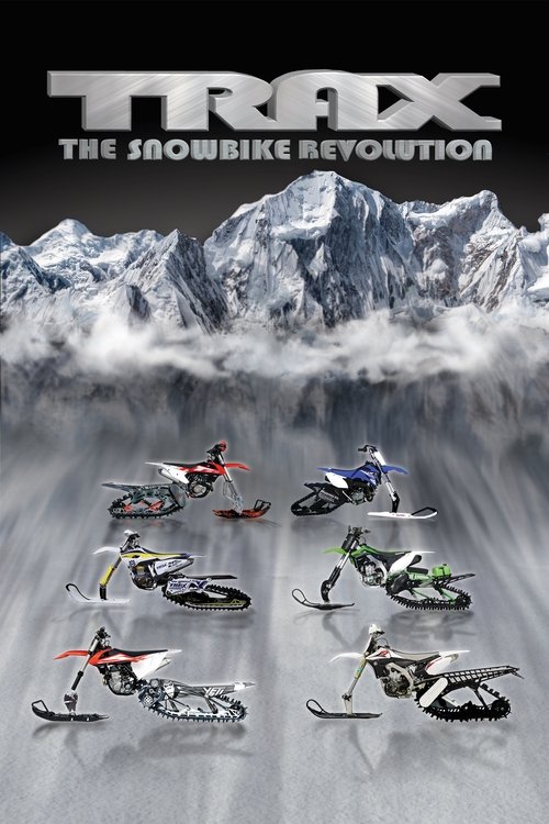 Trax: The Snow Bike Revolution movie poster player