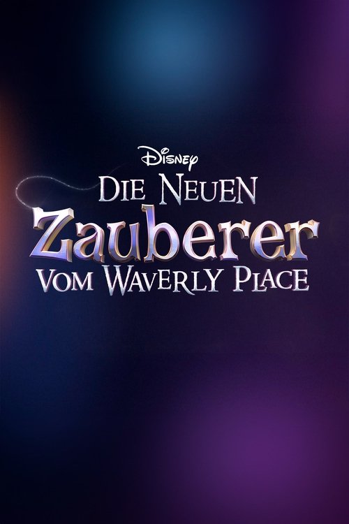 Die neuen Zauberer vom Waverly Place