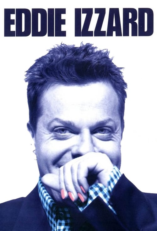 Eddie Izzard: Unrepeatable 1994