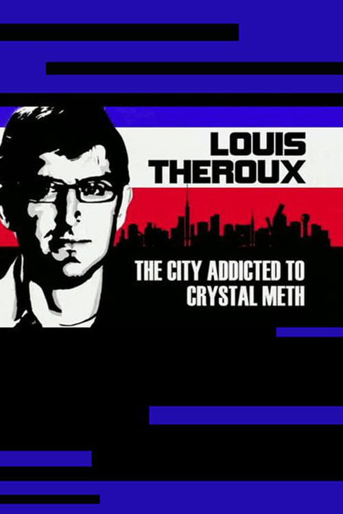 Louis Theroux: The City Addicted to Crystal Meth poster