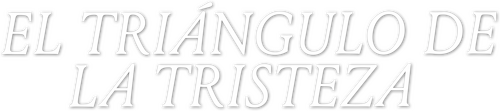 El Triángulo de la Tristeza