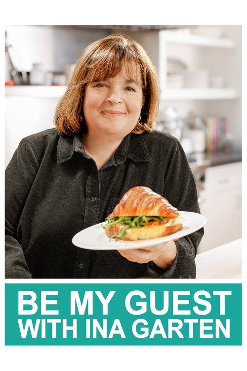 Where to stream Be My Guest with Ina Garten