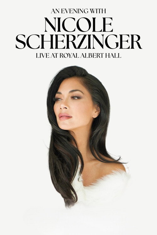 Affiche de An Evening with Nicole Scherzinger: Live at Royal Albert Hall