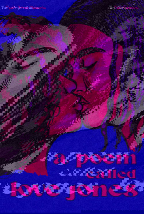 A Poem Called Love Jones