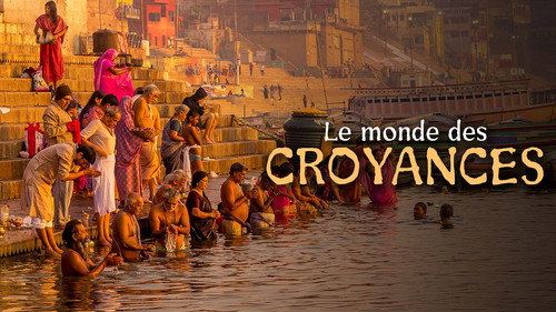 Le monde des croyances - S1 - Capture