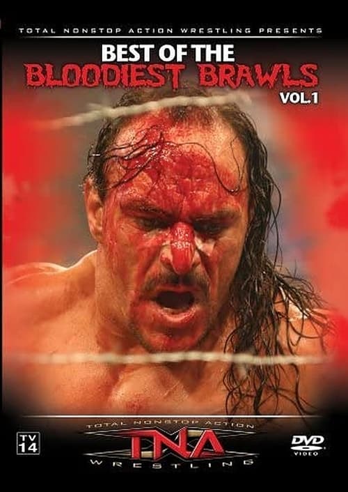 TNA Wrestling Best of Bloodiest Brawls Movie Poster Image