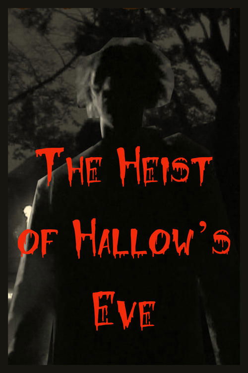 The Heist of Hallow's Eve 2019