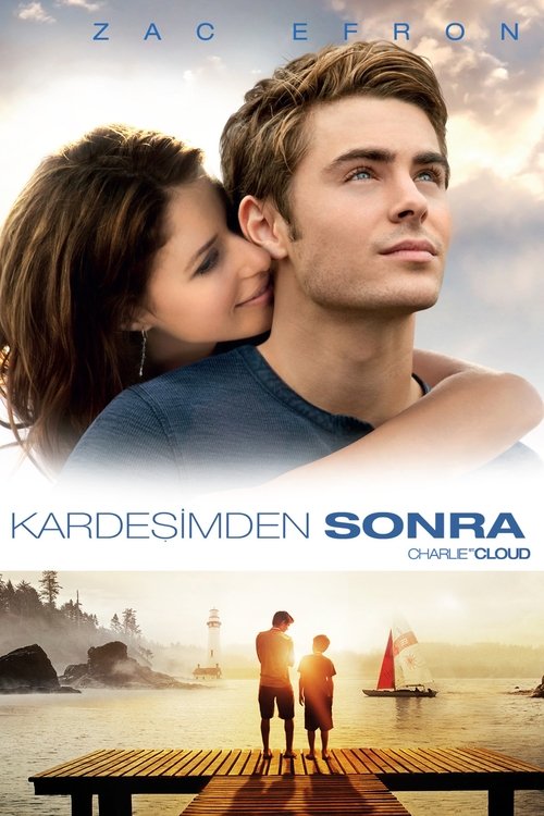 Kardeşimden Sonra ( Charlie St. Cloud )