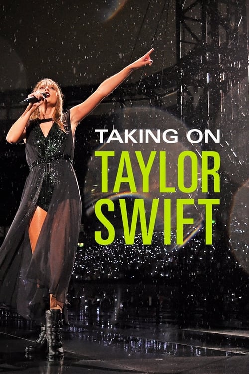 Taking On Taylor Swift (2022)