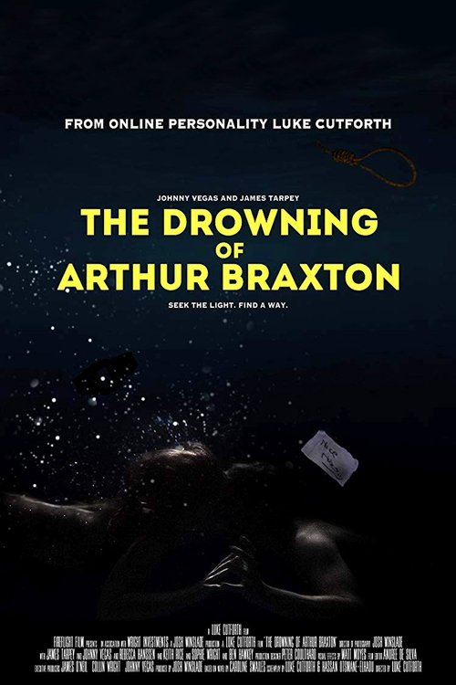 The Drowning of Arthur Braxton 2018