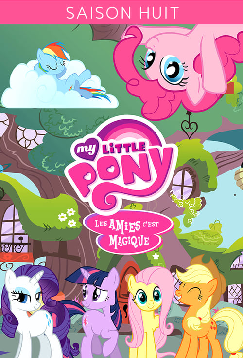 My Little Pony : Les Amies, c'est magique, S08 - (2018)