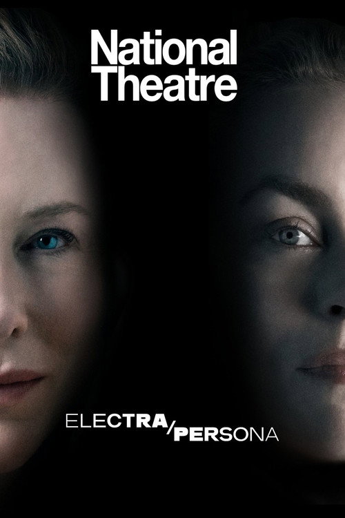 National Theatre Live: Electra/Persona