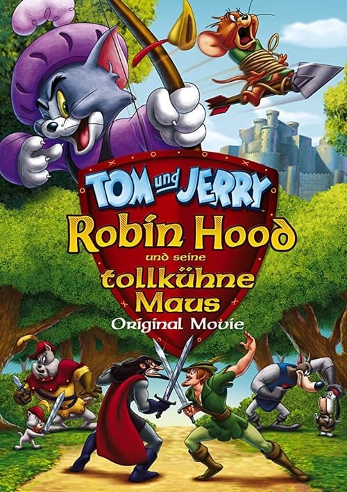 Tom & Jerry - Robin Hood und seine tollkühne Maus