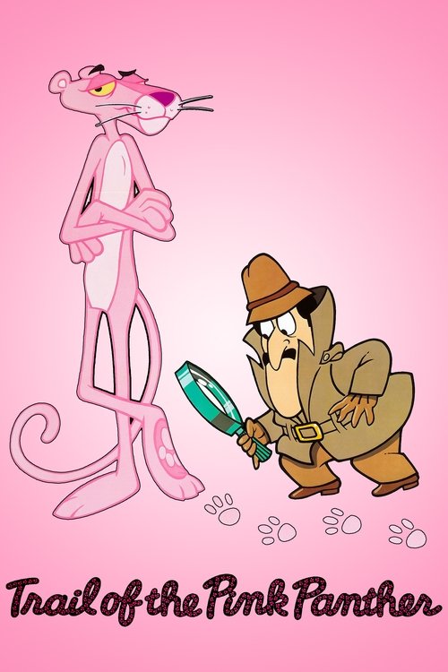 Trail of the Pink Panther poster
