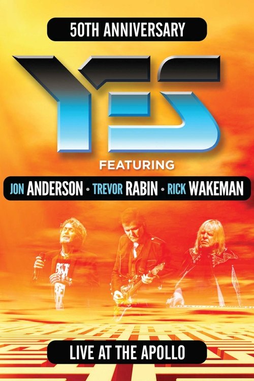 Yes featuring Jon Anderson, Trevor Rabin, Rick Wakeman: Live At The Apollo movie poster player