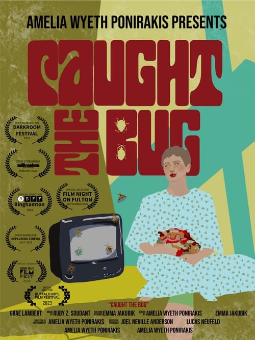 Caught The Bug (2023)