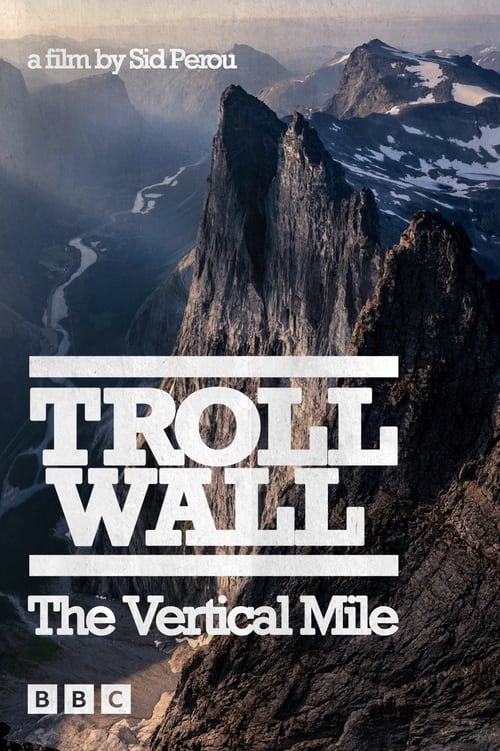 Troll Wall - The Vertical Mile (1981)