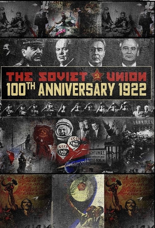 Poster The Soviet Union: 100th Anniversary 1922