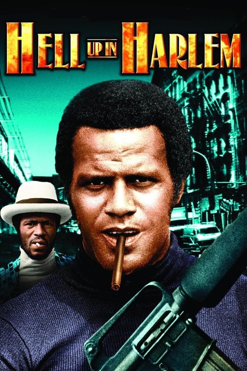 Hell Up In Harlem Movie Poster Image