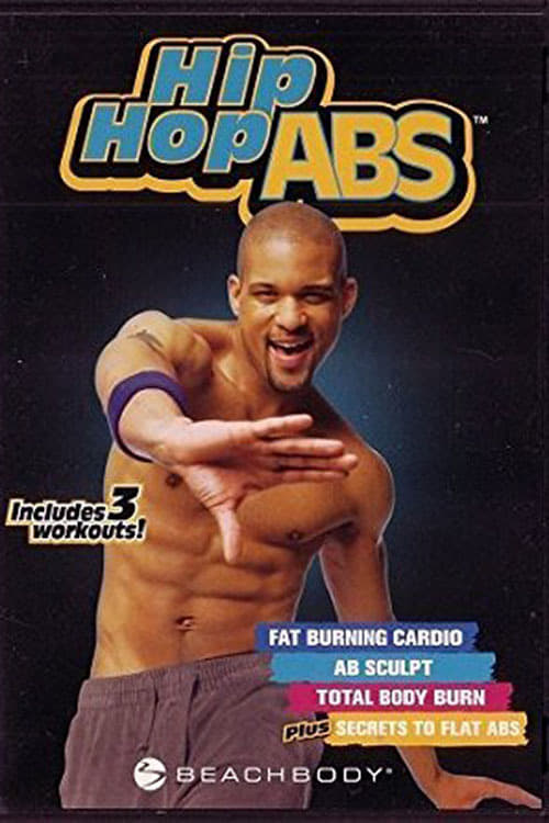 Hip Hop Abs - Secrets to Flat Abs & Fat Burning Cardio 2007