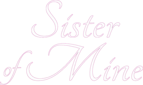 Sister of Mine