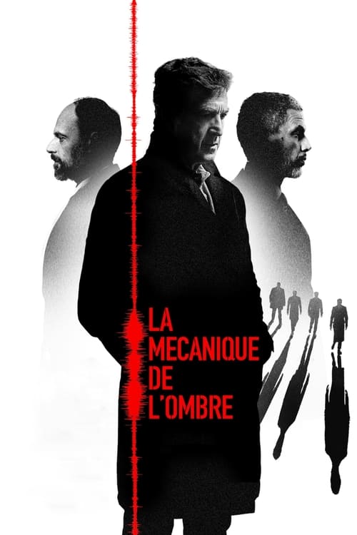 La Mécanique de l'ombre (2016) poster