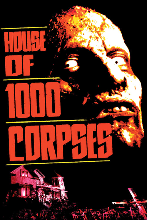 Where to stream House of 1000 Corpses