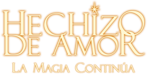 Hechizo de amor: La magia continúa