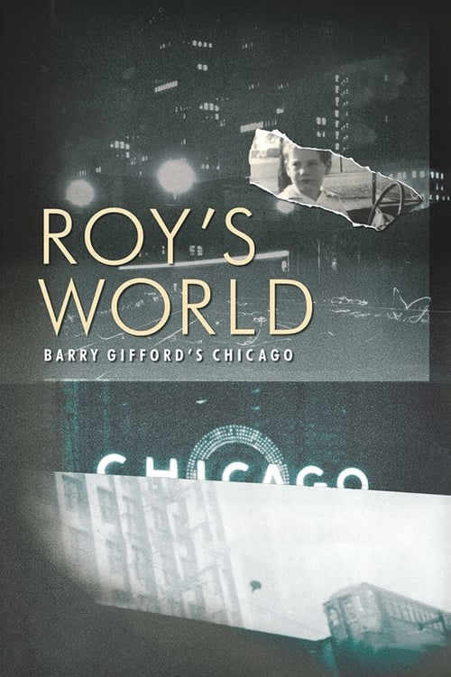 Roy's World: Barry Gifford's Chicago (2020)