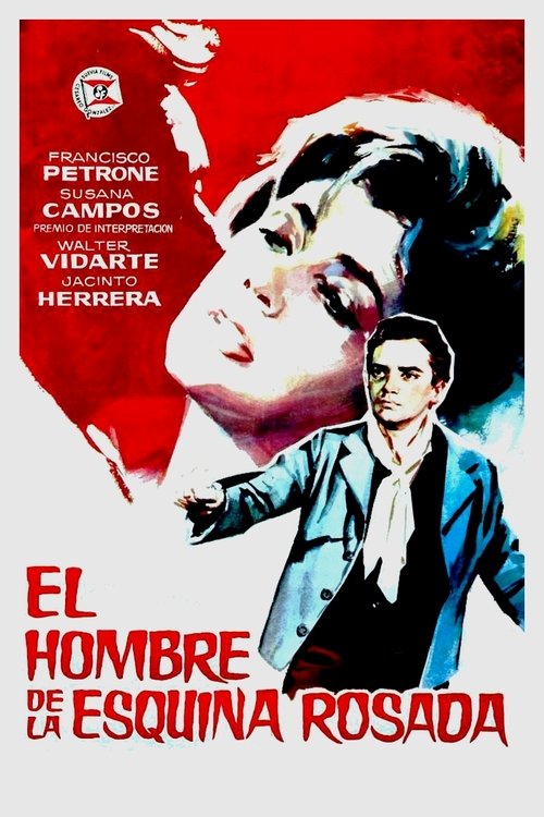El hombre de la esquina rosada movie poster player