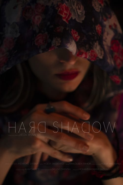 Hard Shadow Watch Stream