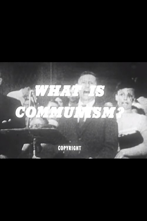 What Is Communism? movie poster player