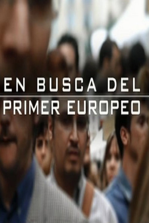 En busca del primer europeo