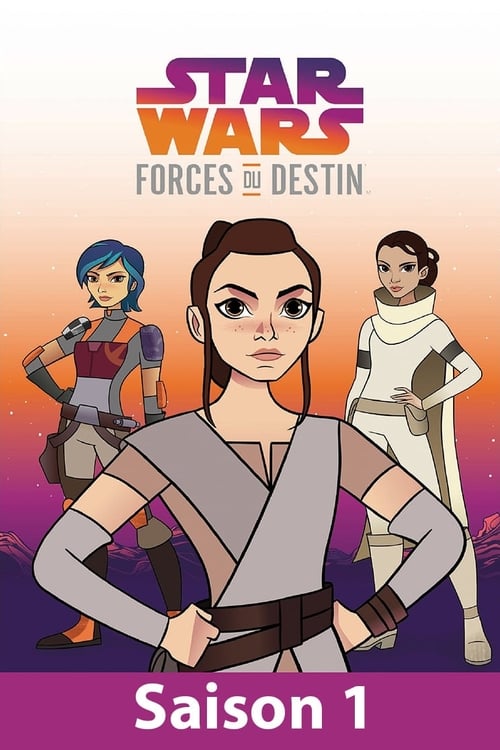 Star Wars : Forces du destin, S01 - (2017)