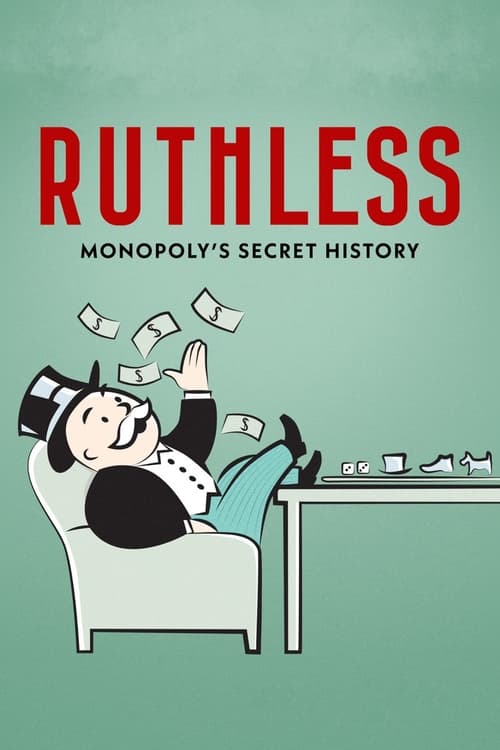 Ruthless: Monopoly's Secret History (2023) poster