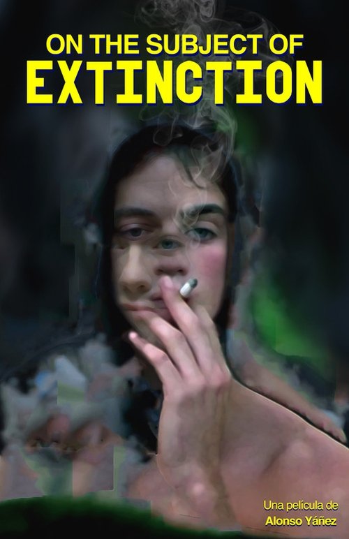 On the Subject of Extinction movie poster player