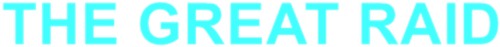 The Great Raid